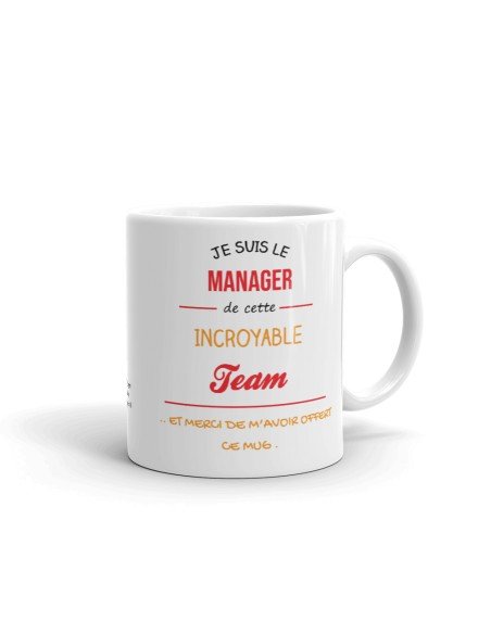 Tasse-Mug Collègue-Je suis Le Manager de Cette Incroyable Team -- Idée Cadeau Travail Mug 