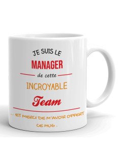 Tasse-Mug Collègue-Je suis Le Manager de Cette Incroyable Team -- Idée Cadeau Travail Mug 