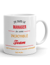 Tasse-Mug Collègue-Je suis Le Manager de Cette Incroyable Team -- Idée Cadeau Travail Mug 