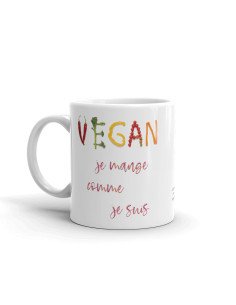 Tasse-Mug Vegan- Je Mange Comme Je Suis - Idée Cadeau Personnalisé Original Anniversaire Fête Ami et Famille 2