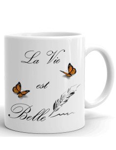 Tasse-Mug La Vie Est Belle - Idée Cadeau Personnalisé Original Anniversaire Fête Ami et Famille