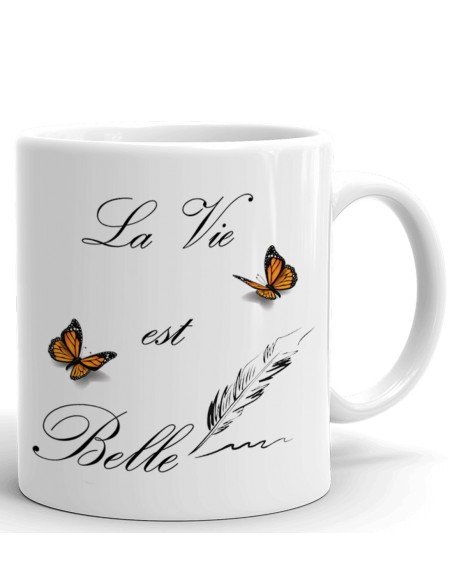 Tasse-Mug La Vie Est Belle - Idée Cadeau Personnalisé Original Anniversaire Fête Ami et Famille