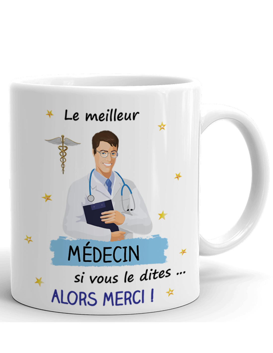Tasse Mug - Le Meilleur Médecin du Monde - Idée Cadeau Homme