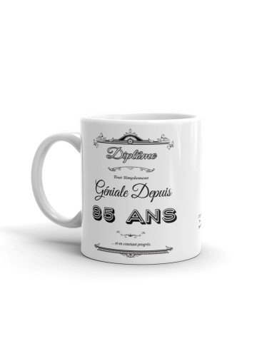 Cadeau Anniversaire Femme 85 ans - Tasse Mug - Diplôme Tout Simplement Géniale Depuis 85 ans - Original Personnalisé