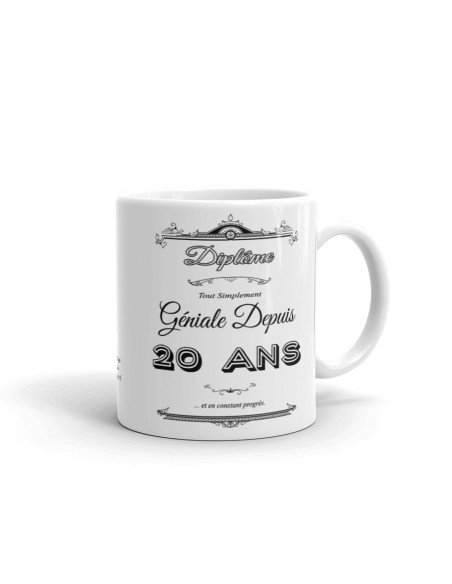 Cadeau Anniversaire Femme 20 ans - Tasse Mug - Diplôme Tout Simplement Géniale Depuis 20 ans - Original Personnalisé
