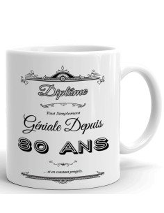 Cadeau Anniversaire Femme 80 ans - Tasse Mug - Diplôme Tout Simplement Géniale Depuis 80 ans - Original Personnalisé