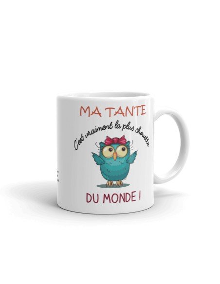 Tasse Mug - Ma Tante C'est Vraiment La Plus Chouette Du Monde- Idée Cadeau Original Tante Anniversaire