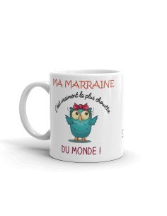 Tasse Mug - Ma Marraine C'est vraiment La Plus Chouette Du Monde - Idée Cadeau Original Marraine Anniversaire 2