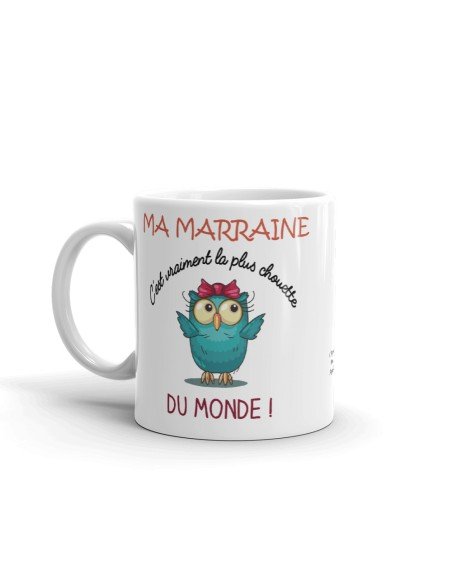 Tasse Mug - Ma Marraine C'est vraiment La Plus Chouette Du Monde - Idée Cadeau Original Marraine Anniversaire