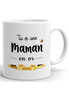 Tasse-Mug Cadeau Maman -Tu es une Maman en Or- Idée Cadeau Maman Original Anniversaire Fête de Mères Noël 