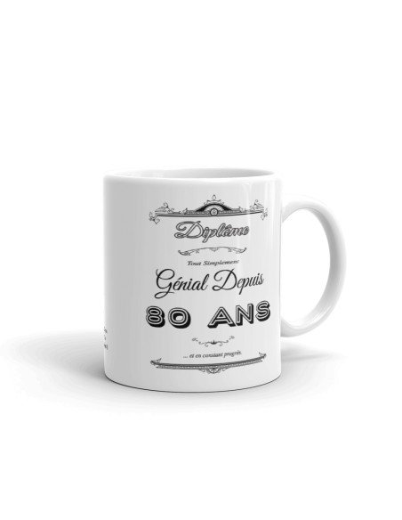 Tasse Mug Cadeau Anniversaire- Diplôme Tout Simplement Génial Depuis 80 Ans - Idée Original Personnalisé