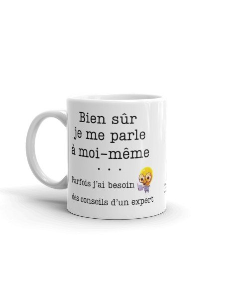 Tasse-Mug Humour Drôle -Bien sûr Je me Parle à Moi-même - Idée Cadeau Rigolo  Humour Amusant L'Esprit des Anges