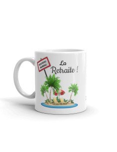 Tasse-Mug Cadeau Retraite- La Retraite Mon Ile de Vacances-Original Drole Rigolo  Amusant pour Homme ou Femme 2