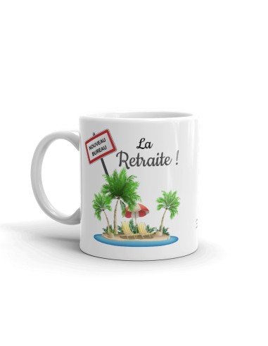 Tasse-Mug Cadeau Retraite- La Retraite Mon Ile de Vacances-Original Drole Rigolo  Amusant pour Homme ou Femme