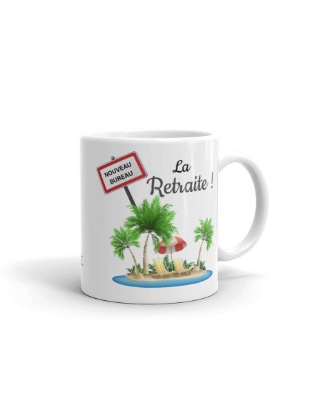 Tasse-Mug Cadeau Retraite- La Retraite Mon Ile de Vacances-Original Drole Rigolo  Amusant pour Homme ou Femme
