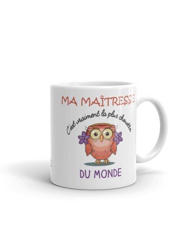 Tasse Mug Cadeau Maîtresse École - Ma Maîtresse C'est Vraiment La Plus Chouette Du Monde- Idée Originale Fin Année