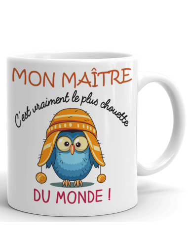 Tasse Mug Cadeau Maître École - Mon Maître C'est Vraiment Le Plus Chouette Du Monde- Idée Originale Fin Année Humour