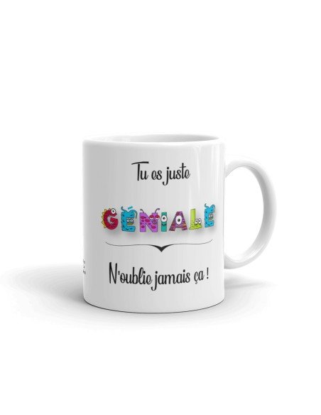 Tasse-Mug Cadeau Humour - Tu es Juste Géniale- Original Maman Amie Saint Valentin