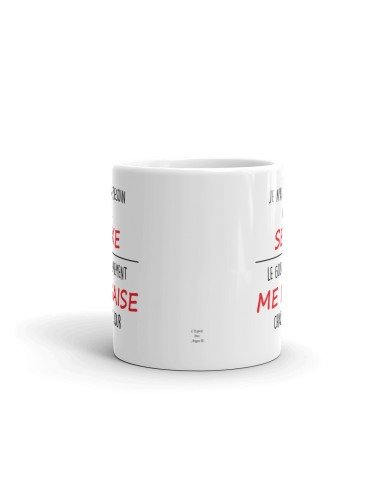 Tasse-Mug Cadeau Humour - Je n'ai pas besoin de sexe - Original Drole Rigolo  Ami Collègue Papa 