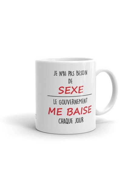 Tasse-Mug Cadeau Humour - Je n'ai pas besoin de sexe - Original Drole Rigolo  Ami Collègue Papa 