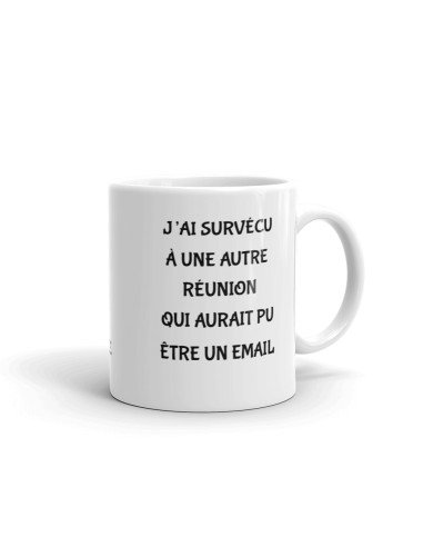 Tasse-Mug Collègue Humour -J'ai Survécu à une Réunion - Idée Cadeau Patron Travail Job 