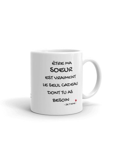 Tasse Mug Cadeau Soeur Anniversaire - Être ma Soeur est le Seul Cadeau - Idée Originale Personnalisé Amusant Rigolo Humour
