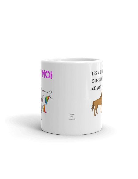 Cadeau Anniversaire 40 ans - Tasse Mug - Les Autres Gens Moi Licorne - Original Personnalisé