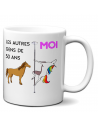 Cadeau Anniversaire 50 ans - Tasse Mug - Les Autres Gens Moi Licorne - Original Personnalisé