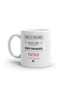 Tasse Mug - Les Meilleures Soeurs sont Promues Tata - Idée Cadeau Tante Tata Original Anniversaire 2