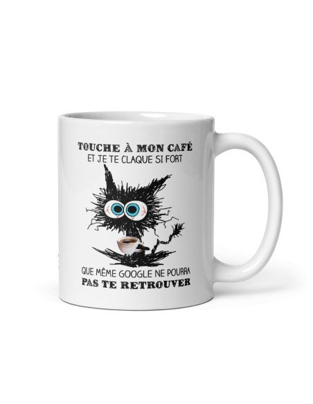 Tasse-Mug Cadeau Humour - Touche mon Café et je te Claque - Original Amusant Rigolo