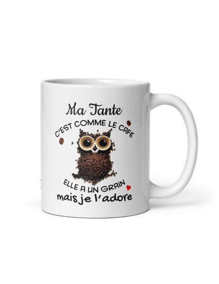 Tasse Mug - Ma Tante C'est comme le Café elle a un Grain- Idée Cadeau Original Tante Anniversaire