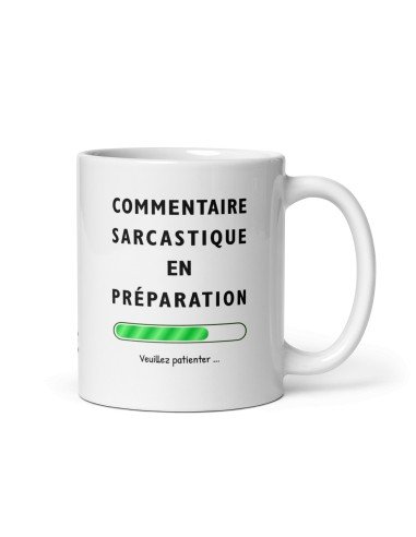 Tasse-Mug Cadeau Humour- Commentaire Sarcastique en Préparation -  Original Amusant Anniversaire Collègue