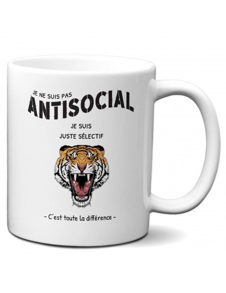 Tasse-Mug Cadeau Humour- Je ne suis pas Antisocial Je suis Juste Sélectif -  Original Amusant Anniversaire Collègue
