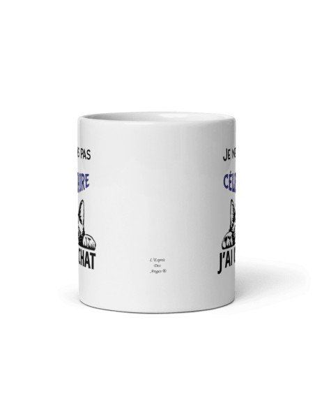 Tasse Mug Cadeau Humour  Chat - Je ne suis pas Célibataire j'ai un Chat-  - Rigolo Amusant