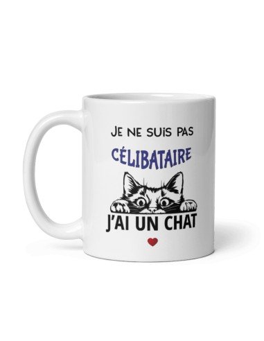Tasse Mug Cadeau Humour  Chat - Je ne suis pas Célibataire j'ai un Chat-  - Rigolo Amusant