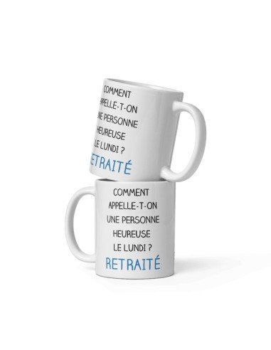 Tasse-Mug Cadeau Retraite- Heureux le Lundi Retraité-Original Drole Rigolo  Amusant Collègue Départ