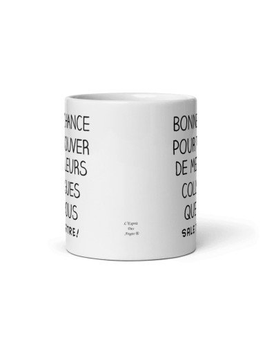 Tasse-Mug Cadeau Collègue Travail - Bonne Chance Pour Trouver de Meilleurs Collègues Que Nous , Sale Traitre- Départ Nouveau Job
