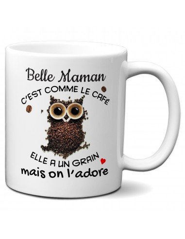 Tasse-Mug Cadeau - Belle Maman c'est comme le Café elle a un Grain- Idée Cadeau Humour Maman Original Anniversaire Fête de Mères