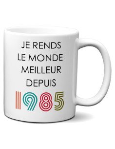 Tasse Mug Cadeau Anniversaire 40 ans Femme Homme - Je Rends le Monde Meilleur - Original Personnalisé