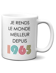 Tasse Mug Cadeau Anniversaire 60 ans Femme Homme - Je Rends le Monde Meilleur - Original Personnalisé