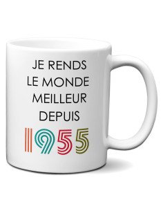Tasse Mug Cadeau Anniversaire 70 ans Femme Homme - Je Rends le Monde Meilleur - Original Personnalisé