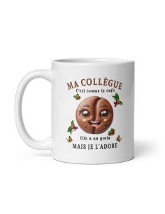 Tasse-Mug - Ma Collègue c'est comme le Café - Idée Cadeau Entreprise Amie Travail Nouveau Job  2