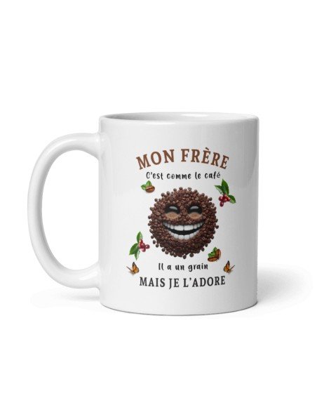Tasse Mug Cadeau Frère Anniversaire - Mon Frère c'est Comme Le Café Mais Je l'Adore - Idée Originale