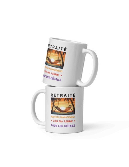 Tasse-Mug Cadeau Retraite- Retraite Nouvelle Direction -Original Drole Rigolo  Amusant pour Homme ou Femme