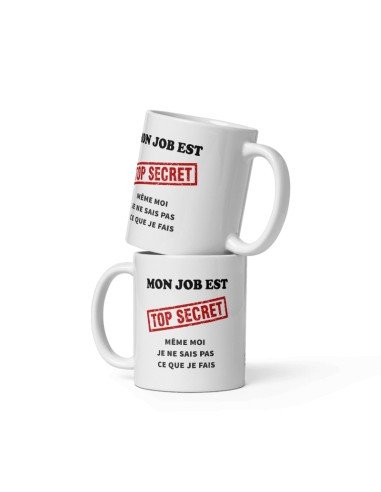 Tasse-Mug Cadeau Collègue - Mon Job est Top Secret -Entreprise Ami Travail Nouveau Job