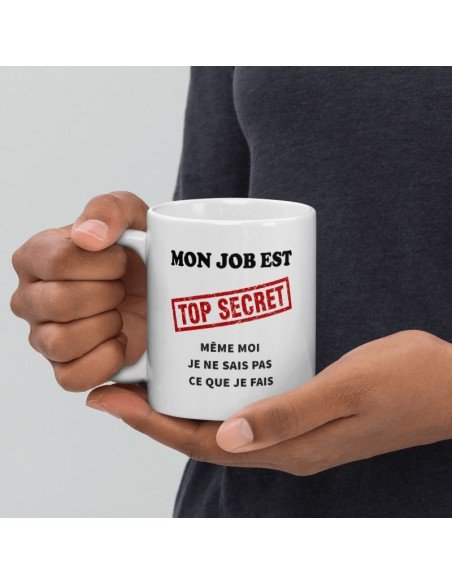 Tasse-Mug Cadeau Collègue - Mon Job est Top Secret -Entreprise Ami Travail Nouveau Job
