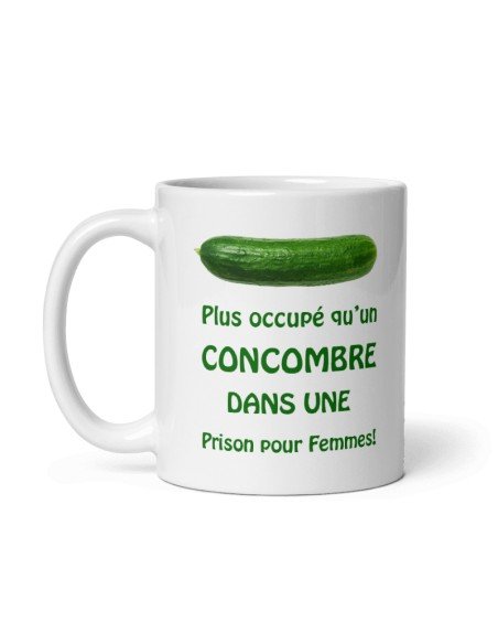 Tasse Mug Cadeau Humour  Original - Plus occupé qu'un Concombre- Amusant Rigolo Papa Maman Collègue Ami