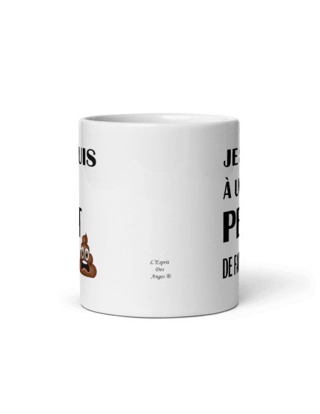 Tasse Mug Cadeau Humour  Original - Je suis à un Pet-  - Drole Rigolo Amusant Marrant