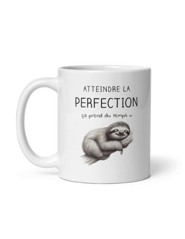 Tasse Mug Cadeau Humour  Original - Atteindre la Perfection Paresseux - Drole Rigolo Amusant Marrant