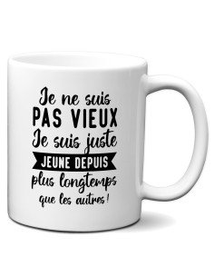 Tasse Mug Cadeau Humour  Original - Je ne suis pas vieux - Drole Amusant Rigolo Anniversaire  Homme Collègue Ami